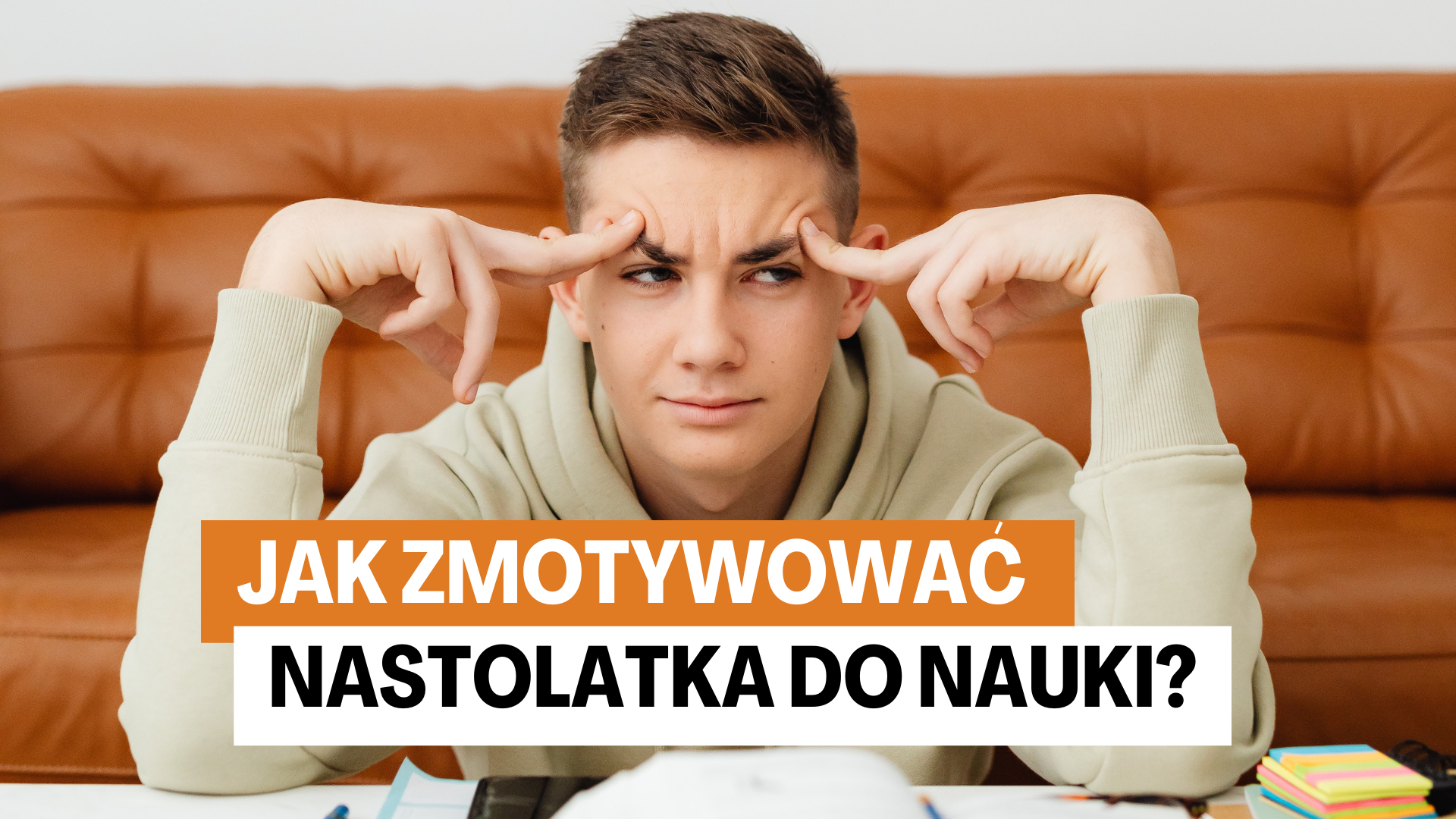 jak zmotywować nastolatka do nauki Jak zmotywować nastolatka do nauki