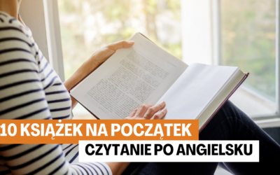 10 książek na początek – czytanie po angielsku