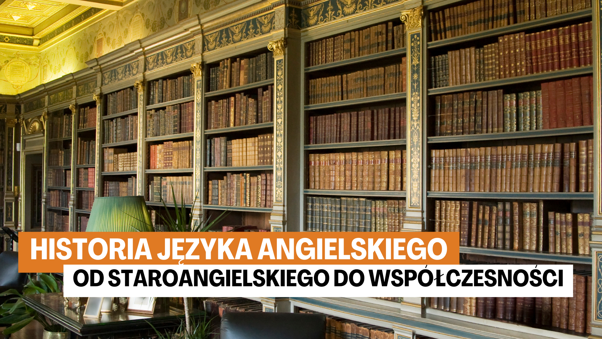 Historia języka angielskiego: od staroangielskiego do współczesności