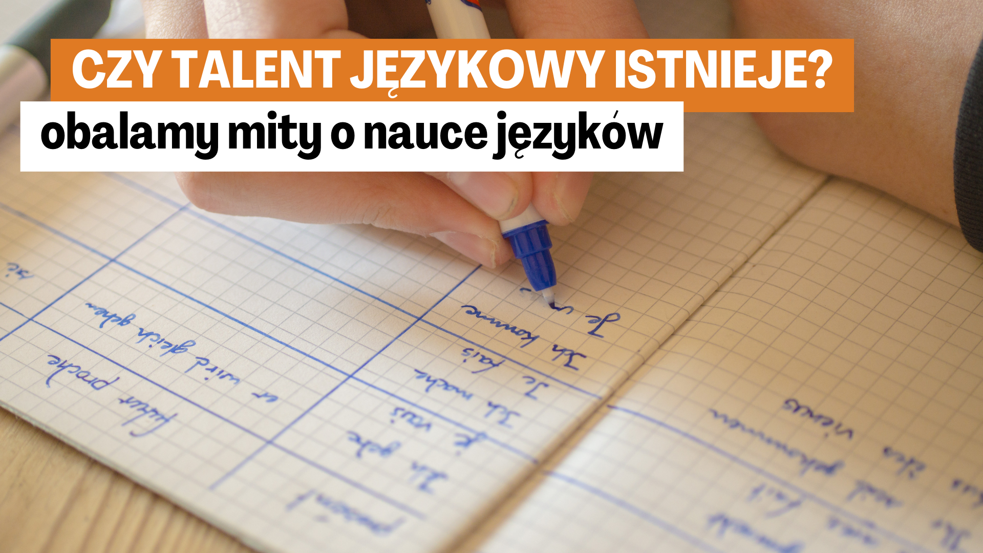 Czy talent językowy istnieje? Obalamy mity o nauce języków